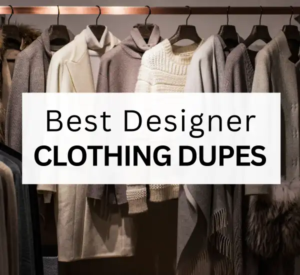 Best designer clothing dupes
