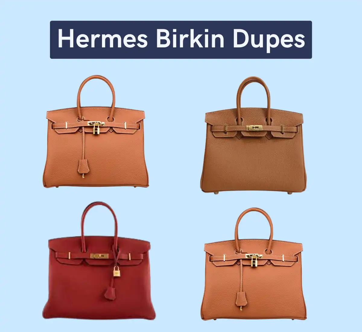 Best Hermes Birkin Bag Dupes, Alternatives, and Look Alikes