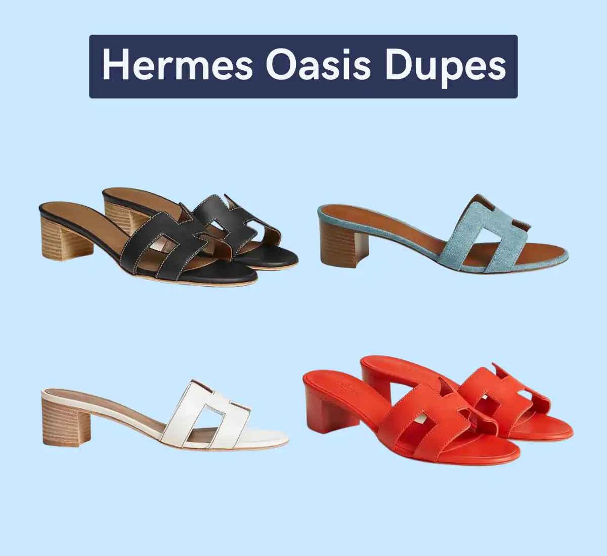 Hermes oasis sandals dupe