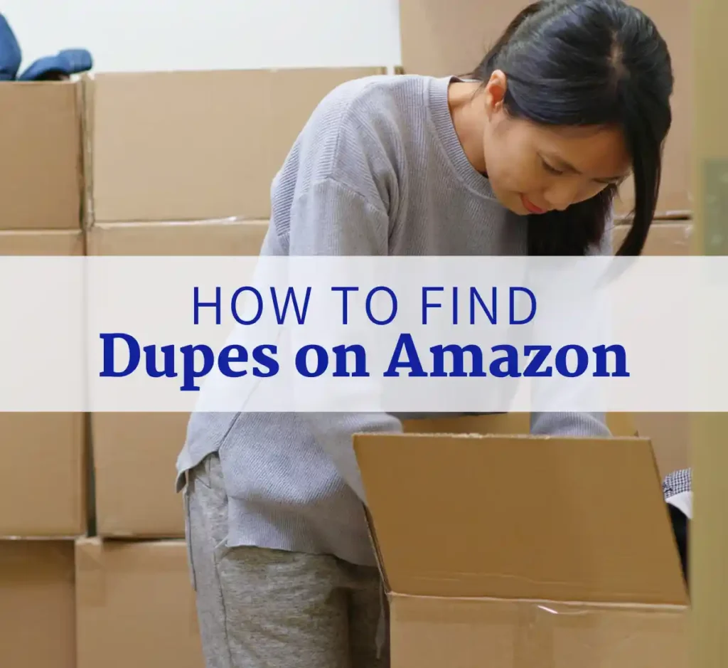 How to find dupes on amazon