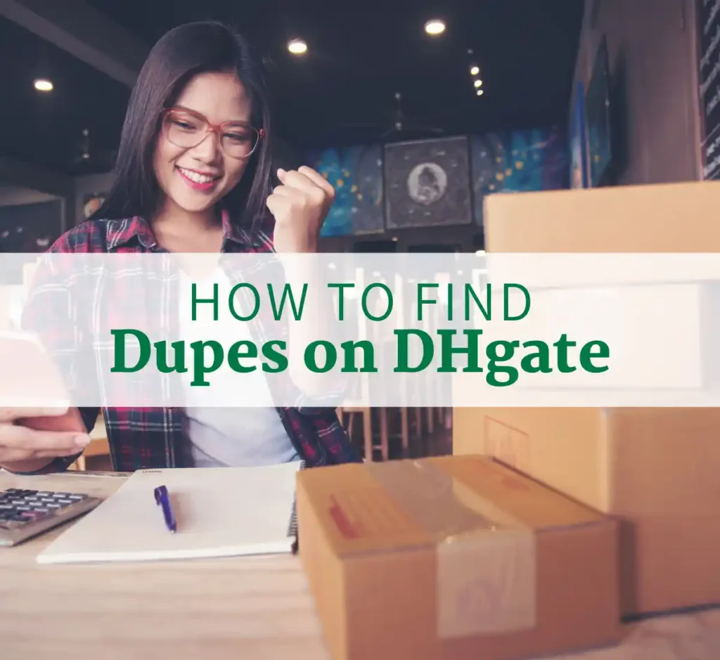 How to find dupes on dhgate